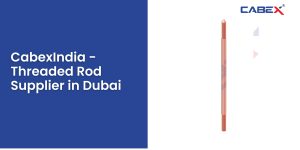 Read more about the article CabexIndia – Threaded Rod Supplier in Dubai