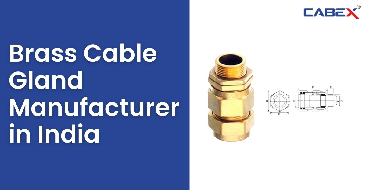 You are currently viewing Brass Cable Gland Manufacturer in India