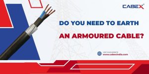 Read more about the article Do You Need to Earth an Armoured Cable?