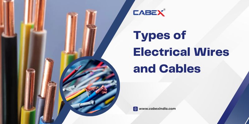 You are currently viewing Types of Electrical Wires and Cables