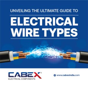 Read more about the article Unveiling the Ultimate Guide to Different Types of Electrical Wires