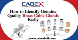 Read more about the article How to Identify Genuine Quality Brass Cable Glands Easily