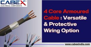 Read more about the article 4 Core Armoured Cable: Versatile & Protective Wiring Option