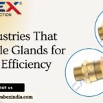 Industries That Use Cable Glands