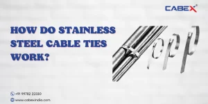 Read more about the article How Do Stainless Steel Cable Ties Work?