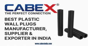 Read more about the article Best Plastic Wall Plugs Manufacturer, Supplier & Exporter in India