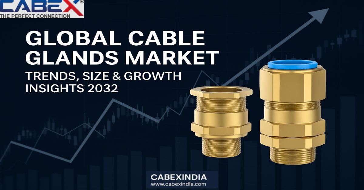 You are currently viewing Global Cable Glands Market: Trends, Size & Growth Insights 2032