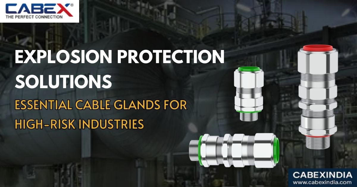 You are currently viewing Explosion Protection Solutions: Essential Cable Glands for High-Risk Industries