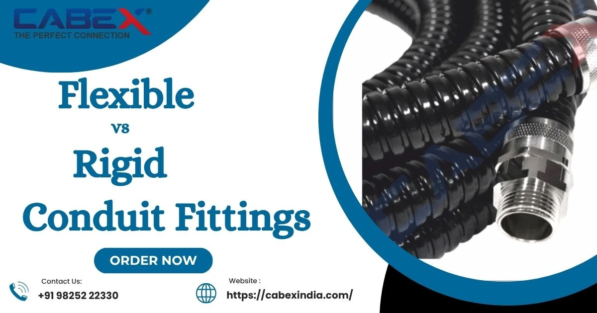 You are currently viewing Flexible vs Rigid Conduit Fittings: A Definitive Guide for 2025