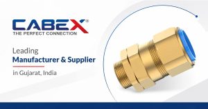 Read more about the article Leading Cable Gland Manufacturer& Supplier in Gujarat, India