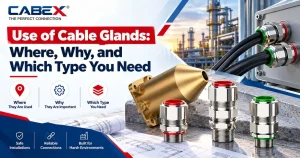 Read more about the article Use of Cable Glands: Where, Why, and Which Type You Need